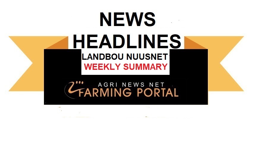 South Africa -Weeklikse Landbou Nuusoorsig -  Weekly Agriculture News Summary 20th May 2026
